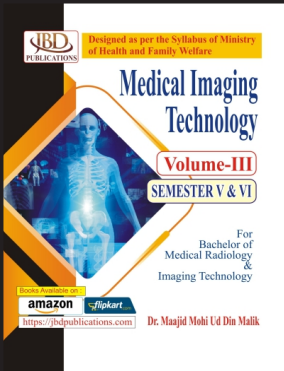 Medical Imaging Technology VOL. 3 for  (Semester 5th & 6th )